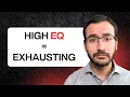 The Hidden Cost of High Emotional Intelligence