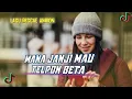 Download Lagu LAGU REGGAE AMBON TERBARU 2024 🇧🇴 | MANA JANJI MAU TELPON BETA LAI || DJ REGGAE SANTAI FULL BASS