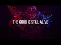 The Good Is Still Alive - Beautiful Nasheed