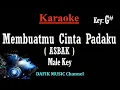 Download Lagu Membuatmu Cinta Padaku (Karaoke) Asbak Band Nada Pria/ Cowok/ Male key G#