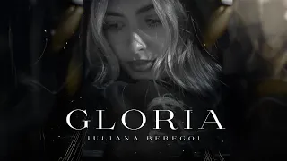 Iuliana Beregoi - Gloria
