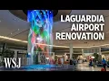 What New York LaGuardia Airport s 8 Billion Upgrade Will Look Like WSJ