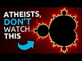 Lagu The Mandelbrot Set: Atheists’ WORST Nightmare