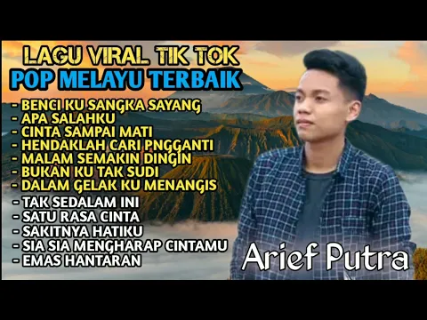 Download MP3 CINTA SAMPAI MATI || ARIEF FULL ALBUM || POP MELAYU TERBAIK || SATU RASA CINTA || EMAS HANTARAN