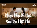 Lagu NGHE LÀ NGỦ SAY - Những Bản Nhạc Chill Nhẹ Nhàng Hay Nhất☘️Nhạc Lofi Chill Dễ Ngủ Mới Nhất 2025