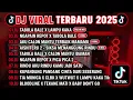 Download Lagu DJ TIKTOK TERBARU 2025-🎵DJ TABOLA BALE X LAMPU KAKA🎵DJ NGAPAIN REPOT X TABOLA BALE FULL ALBUM 🔥 MP3