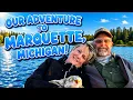 Our Adventure In Marquette Michigan Part I