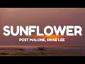 Post Malone - Sunflower ft Swae Lee