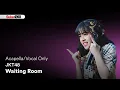 Download Lagu [Acapella/Vocal Only] JKT48 - Waiting Room