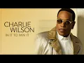 Charlie Wilson   Chills Audio   Copy