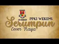 Lagu PPKI SK KEMASEK | SERUMPUN COVER | MIMIFLY