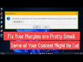 Fix Your Margins Are Pretty Small - Printing Issue