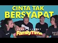 Download Lagu NYANYI BARENG CINTA TAK BERSYARAT - FAMILY TIME