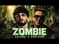 SOOLKING X LAZARO - ZOMBIE (Remix) 🔥Official Audio