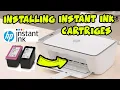 How to Install Instant Ink Cartridges in HP Deskjet 2700 Printer