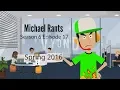 Download Lagu Michael Rants S6 #17: Spring 2016