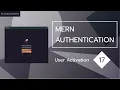 Full Stack MERN Authentication 17 - User Activation