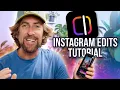 How to use the Instagram edits APP Complete Beginners Guide