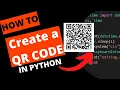 How to Quickly Create and Read QR Codes in Python