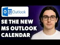 How To Use The New Microsoft Outlook Calendar - Beginner