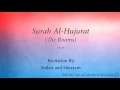 Download Lagu Surah Al Hujurat The Rooms   049   Sudais and Shuraym   Quran Audio
