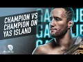 Khabib and Gaethje go head to head UFC 254 Experience Abu Dhabi