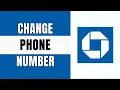 How to Change Phone Number on Chase Account Update Chase Bank Account Number 2025 Guide