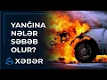 Download Lagu Son iki gündə 4 avtomobil yanıb