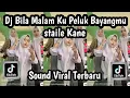 Download Lagu DJ BILA MALAM KU PELUK BAYANGMU STAILE KANE TREND TIKTOK TERBARU YANG KALIAN CARI NIE