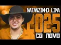 Lagu NATANZINHO LIMA 2025 ( CD NOVO 2025 ) REPERTÓRIO NOVO - MÚSICAS NOVAS