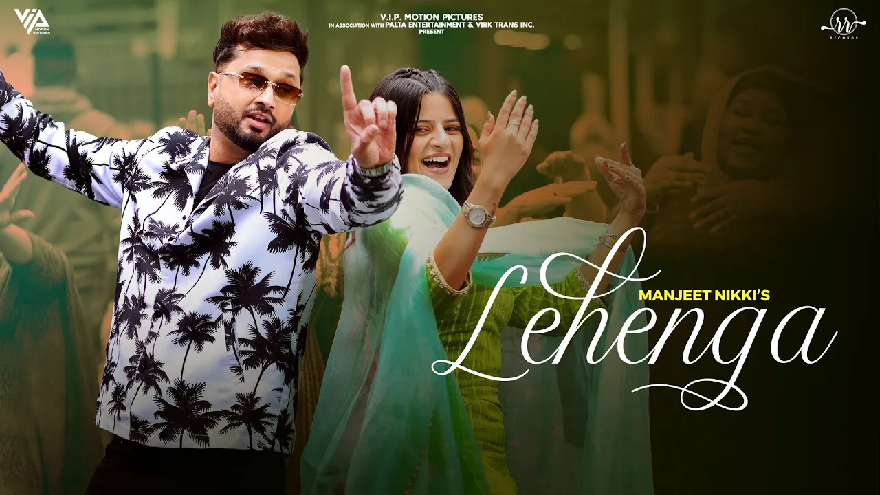 Lehenga (Official Video) Manjeet Nikki | Roshan Prince | Bina Band Chal England | Punjabi Song 2023