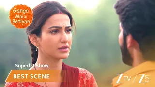 Ganga Mai Ki Betiyan | EP 340 | Best Scene | Zee TV AFRICA