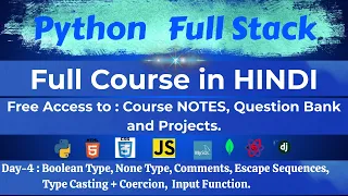 Python Full Stack Tutorial Day 4 Boolean None Comments Escape Sequences Type Casting input