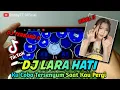 Download Lagu Dj Lara Hati Viral TikTok - Dj Ku Coba Tersenyum Saat Kau Pergi Remix Full Bass | Real Drum Cover