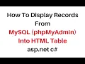 display data into html table from mysql phpmyadmin c asp net4 6