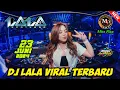 Download Lagu DJ LALA 23 JUNI 2024 \