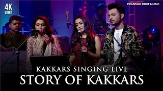 story of kakkars full song kakkars singing live sonu kakkar neha kakkar tony kakkar