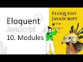 Eloquent JavaScript 10 Modules