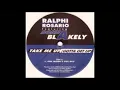 Ralph Rosario ft Donna Blakely - Take Me Up, Gotta Get Up (Original Club Mix)