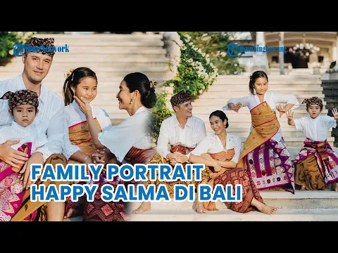 Download MP3 Family Portrait Terbaru Happy Salma Bersama Suami dan Dua Anaknya