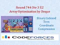 Codeforces Round 744 Div 3 E2 Array Optimization by Deque - Binary Indexed Tree