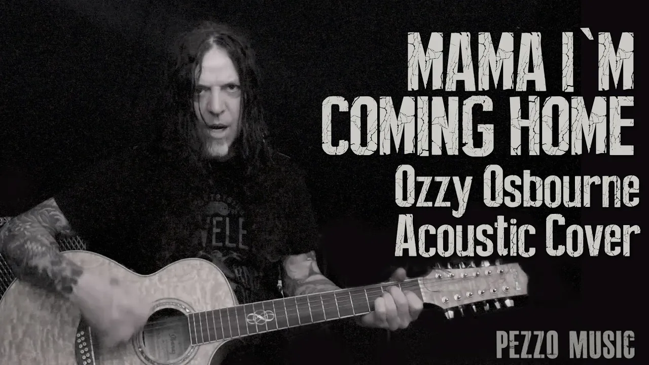 Mama I'm Coming Home - Ozzy Osbourne (Acoustic Cover - Pezzo Music) Mama I'm Coming Home - Ozzy Osbourne (Acoustic Cover - Pezzo Music)