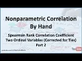 Nonparametric Correlation Spearman Correlation Two Ordinal Variables Corrected for Ties - Part 2