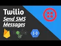 SEND SMS TEXT MESSAGES WITH TWILIO AND FIREBASE TWILIO NODEJS WITH FIREBASE SMS API INTEGRATION