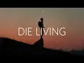 ILLENIUM, David Guetta & Dustin Lynch - Die Living (Lyrics)