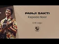 Download Lagu Panji Sakti - Kepada Noor (Lirik Lagu)