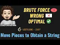 Move Pieces to Obtain a String Brute Force Wrong Optimal Leetcode 2337 codestorywithMIK