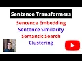 Sentence Transformers Sentence Embedding Sentence Similarity Semantic Search and Clustering Code