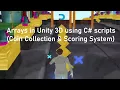 Tutorial on Arrays in Unity 3D C Scripting to implement Player Coin Collection and Scoring System