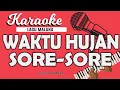 Download Lagu Karaoke WAKTU HUJAN SORE SORE - Music By Lanno Mbauth